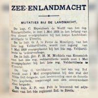 In april 1929 wordt in een krantenbericht in het Algemeen Handelsblad vermeld 'De 1e luit. jhr. F. H. M. Michiels van Kessenicg van het 3de reg. veldartillerie wordt met 1 Mei overgeplaatst bij het 1ste reg. Veldartillerie te Utrecht'. Bron: Delpher.nl.