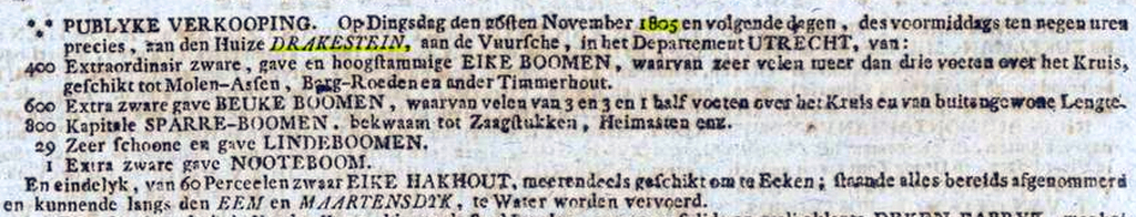 Op dinsdag 26 november 1805 werden uit de bossen van De Vuursche diverse zware bomen geveild voor werk- of brandhout. Bron: Delpher.nl.