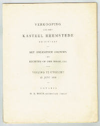 Voorkant van de brochure van notaris Hendricus Adrianus Beets voor de veiling van Kasteel Heemstede op 21 juni 1919. De werkelijk verkoop vond plaats op 1 september 1919. Bron: SHH archief.
